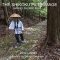 The Shikoku Pilgrimage | John Lander | 