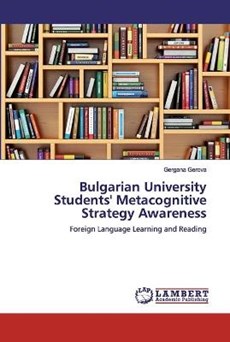 Bulgarian University Students' Metacognitive Strategy Awareness