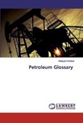 Petroleum Glossary | Hedayat Omidvar | 