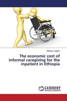 The economic cost of informal caregiving for the inpatient in Ethiopia