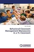 Behavioral Classroom Management Manoeuvres in a YL Classroom | Orcin Karadag | 