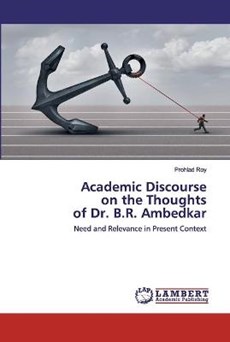 Academic Discourse on the Thoughts of Dr. B.R. Ambedkar