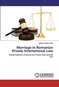 Marriage in Romanian Private International Law | Nadia-Cerasela Ani?ei | 