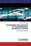 Examining the Success of Performance Appraisal System | Fatmata Kanko Kamara | 