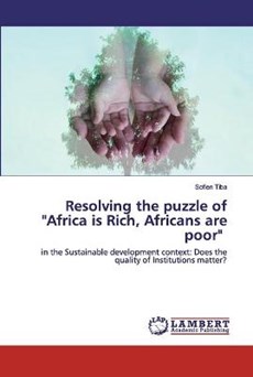 Resolving the puzzle of "Africa is Rich, Africans are poor"