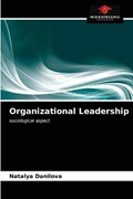 Organizational Leadership | Natalya Danilova | 