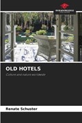 Old Hotels | Renate Schuster | 