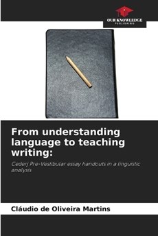 From understanding language to teaching writing