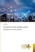 A church in the secular world | Gino Bai | 