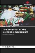 The potential of the exchange mechanism | Boris Zalesskij | 