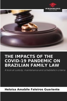 The Impacts of the Covid-19 Pandemic on Brazilian Family Law