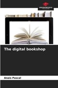 The digital bookshop | Anaïs Pascal | 