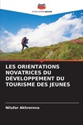 Les Orientations Novatrices Du Développement Du Tourisme Des Jeunes | Nilufar Akhrorova | 