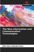 The New Information and Communication Technologies | Julio César Andrada Cativa | 