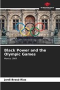 Black Power and the Olympic Games | Jordi Brasó Rius | 