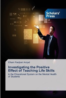 Investigating the Positive Effect of Teaching Life Skills