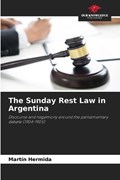 The Sunday Rest Law in Argentina | Martin Hermida | 