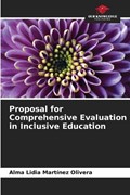 Proposal for Comprehensive Evaluation in Inclusive Education | Alma Lidia Martinez Olivera | 