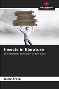 Insects in literature | Jaime Araya | 