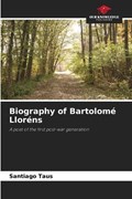Biography of Bartolomé Lloréns | Santiago Taus | 