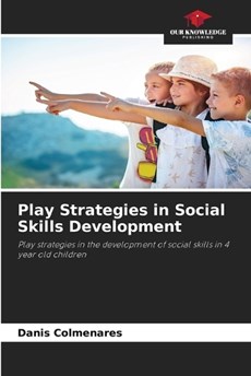 Play Strategies in Social Skills Development