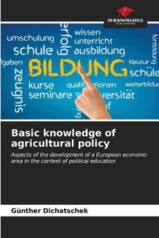 Basic knowledge of agricultural policy