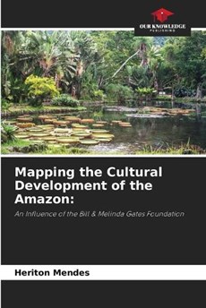 Mapping the Cultural Development of the Amazon