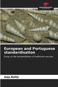 European and Portuguese standardisation | Anja Bothe | 