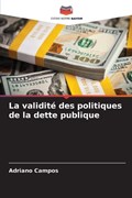 La validité des politiques de la dette publique | Adriano Campos | 