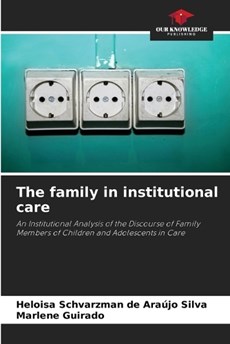 The family in institutional care