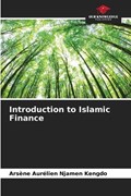 Introduction to Islamic Finance | Ars?ne Aur?lien Njamen Kengdo | 