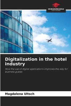 Digitalization in the hotel industry