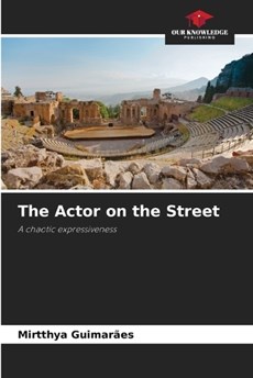 The Actor on the Street