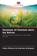 Hommes et femmes dans les Beiras | Pedro M?ximo de Andrade Rodrigues | 