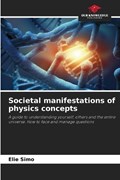 Societal manifestations of physics concepts | Elie Simo | 