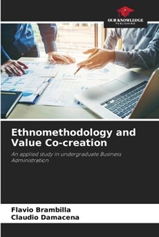 Ethnomethodology and Value Co-creation