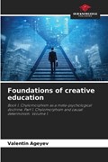 Foundations of creative education | Valentin Ageyev | 