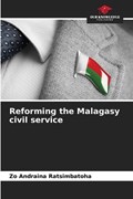 Reforming the Malagasy civil service | Zo Andraina Ratsimbatoha | 