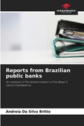 Reports from Brazilian public banks | Andreia Da Silva Britto | 