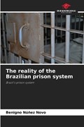 The reality of the Brazilian prison system | Benigno N??ez Novo | 