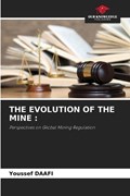 The Evolution of the Mine | Youssef Daafi | 