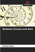 Between Kronos and Aion | Viviane Ar?as | 