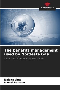 The benefits management used by Nordeste G?s