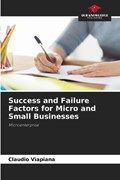 Success and Failure Factors for Micro and Small Businesses | Cl?udio Viapiana | 