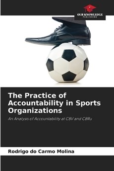 The Practice of Accountability in Sports Organizations