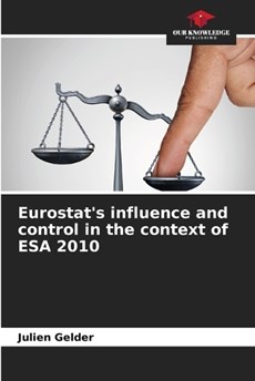 Eurostat's influence and control in the context of ESA 2010