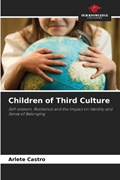 Children of Third Culture | Arlete Castro | 