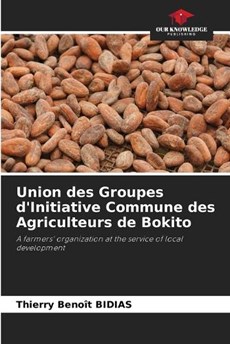 Union des Groupes d'Initiative Commune des Agriculteurs de Bokito