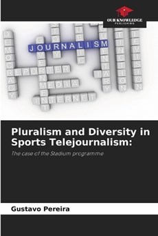 Pluralism and Diversity in Sports Telejournalism