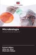 Microbiologie | Kainat Abbas ; Alim-Un- Nisa ; Mahrukh Abbas | 